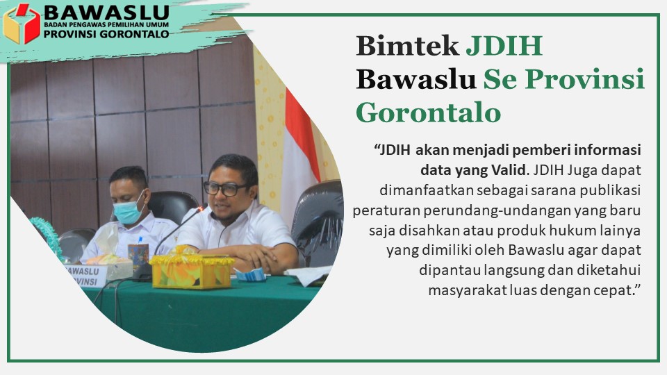 IDRIS USULI MEMBUKA DAN MEMANTAU LANGSUNG BIMTEK PENGUATAN KAPASITAS PENGELOLAAN JDIH BAWASLU SE PROVINSI GORONTALO