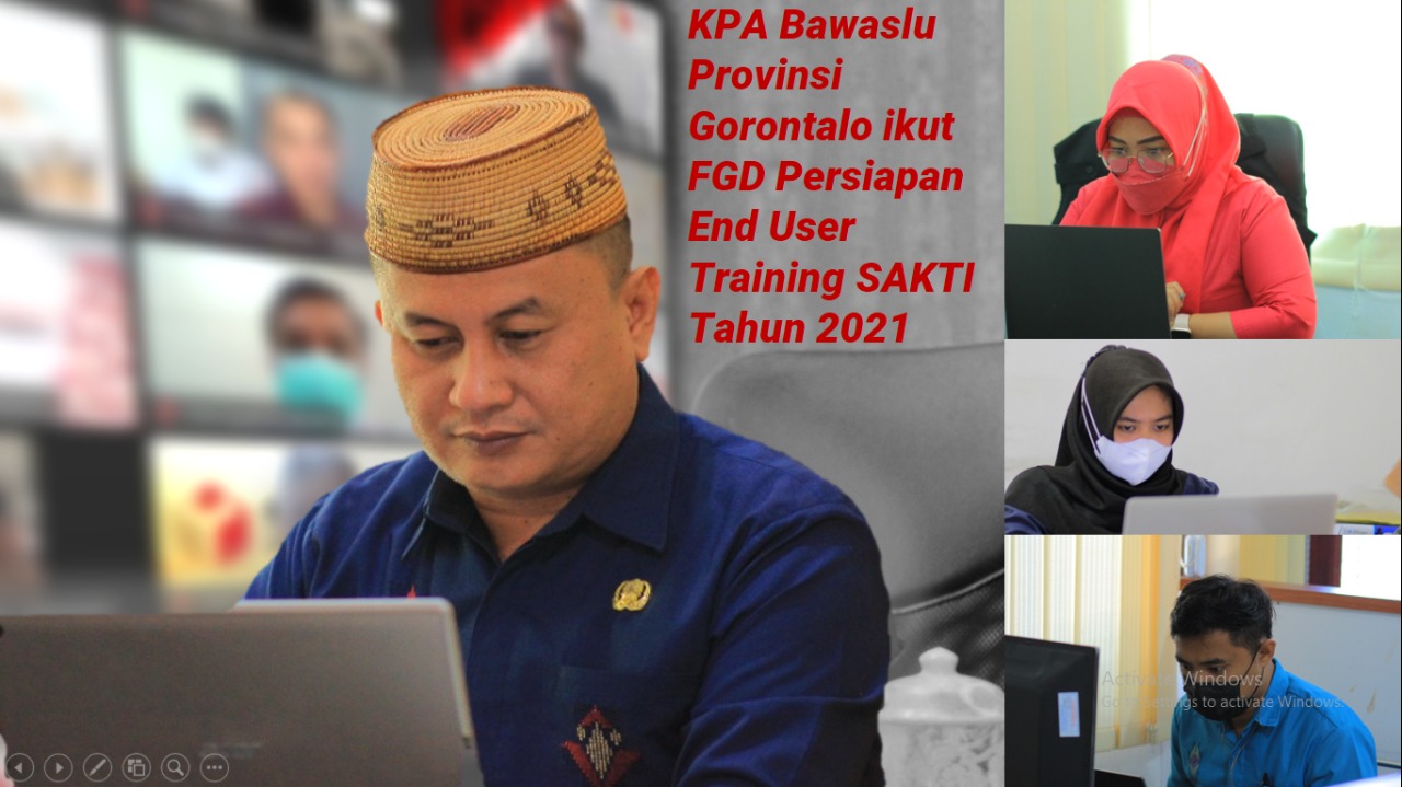KPA Bawaslu Provinsi Gorontalo ikut FGD Persiapan End User Training SAKTI Tahun 2021