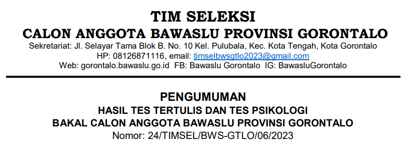 PENGUMUMAN HASIL TES TERTULIS DAN TES PSIKOLOGI BAKAL CALON ANGGOTA BAWASLU PROVINSI GORONTALO