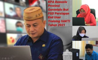 KPA Bawaslu Provinsi Gorontalo ikut FGD Persiapan End User Training SAKTI Tahun 2021