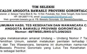 PENGUMUMAN HASIL TES KESEHATAN DAN WAWANCARA CALON ANGGOTA BAWASLU PROVINSI GORONTALO